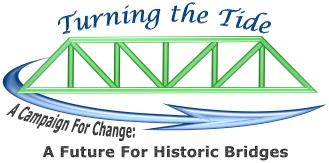 Turning the Tide - A Campaign For Change: A Future For Historic Bridges